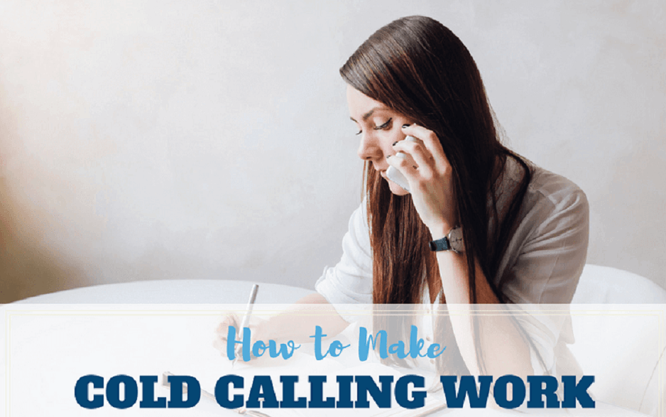 How to Make Cold Calling Work